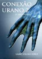 Continue a ler, adquirindo Conexão Urano 2 agora!